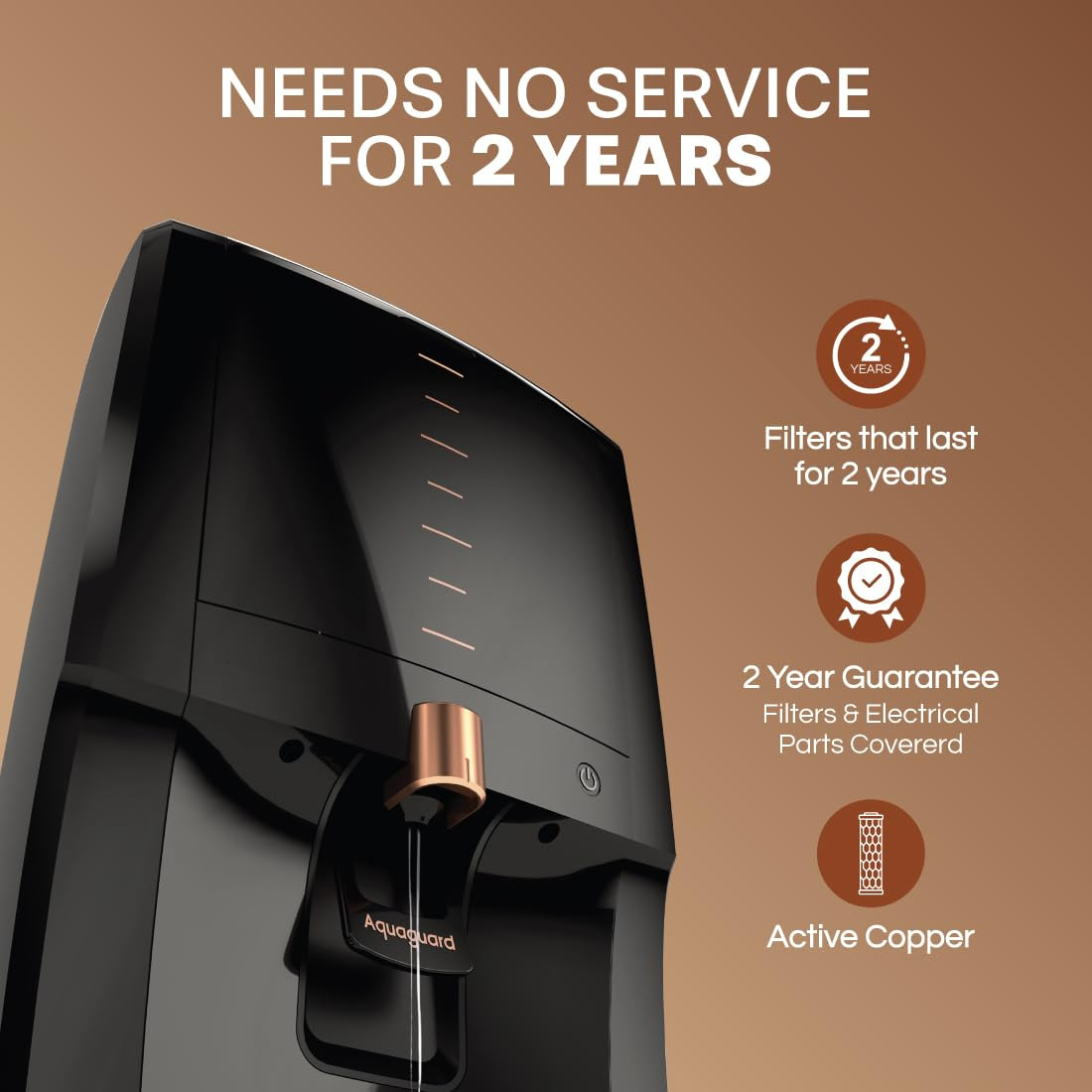 Aquaguard Aura 2X Life Needs No Service for 2 Years  Unconditional Warranty for 2 Years Filters included  8-Stage Purification  ROUVActive CopperTaste Adjuster Suitable for all Water Sources