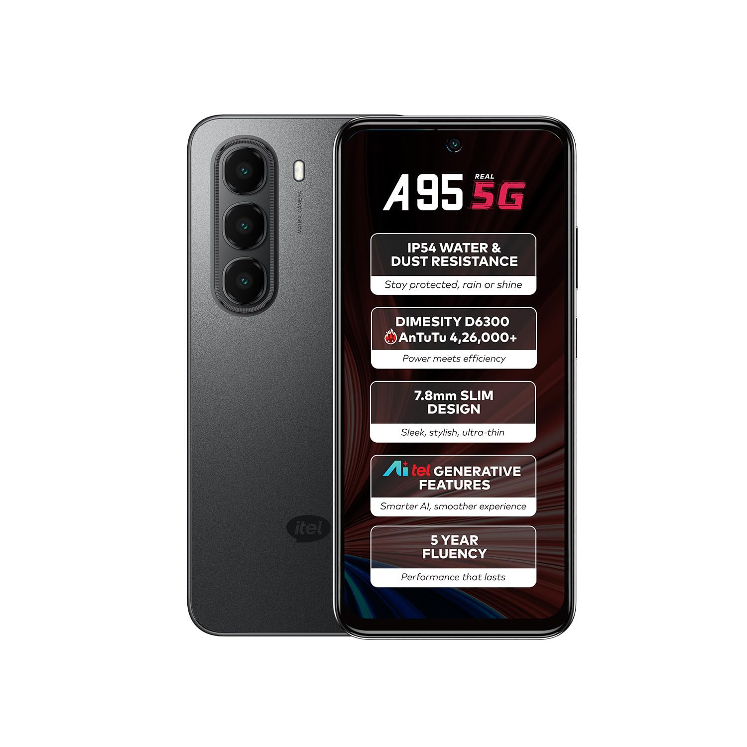 itel A95 5G AI Smartphone  6GB RAM  128GB ROM  D6300 5G Processor  67 HD Punch-Hole Display 120Hz Refresh Rate  Dynamic Notch  50MP Camera  IP54 Dust  Water Resistant  Shadow Black
