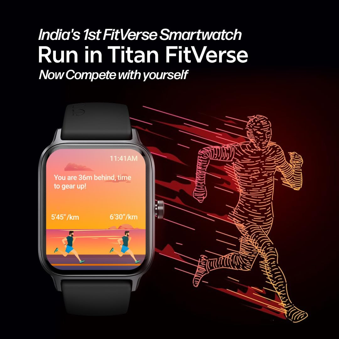 Titan Traveller with 178 Superior AMOLED DisplayIndias First FitVerse SmartwatchBuilt-in GPSRunning CoursesSingleSync BT CallingBuilt-in AlexaMusic Storage with TWS ConnectBody Energy Count